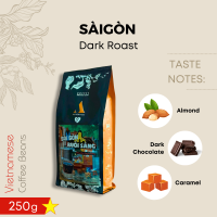 Authentique เมล็ดกาแฟ Coffee SAIGON Blend-Dark Roast คั่วเข้ม (10% Arabica, 90% Robusta) Almond, Caramel, Dark Chocolate 250g