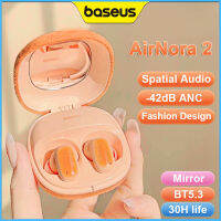 Baseus AirNora 2 ANC TWS 5.3หูฟังแบบ In-Ear การตัดเสียงรบกวนแบบแอกทีฟหูฟังเชิงพื้นที่ควบคุมเสียงผ่านแอปลดเสียงรบกวน ENC