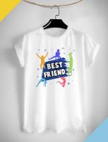 เสื้อยืดสกรีนลาย Best Friend ผ้า TK ใส่สบาย สีสันสดใส ใส่สบาย ไม่ยืดไม่ย้วย