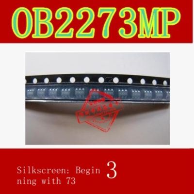 10Pcs ใหม่ [SMD 6ฟุต] 0B2273 OB2273MP 73 Series LCD Power Management ชิป