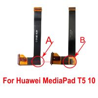 LCD Flex สําหรับ Huawei MediaPad T5 10 T5-10 AGS2-L09 AGS2-W09 AGS2-L03 AGS2-W19 เมนบอร์ดเชื่อมต่อ FPC LCD Display Flex Cable