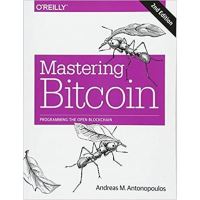 Reason why love ! &amp;gt;&amp;gt;&amp;gt; Mastering Bitcoin : Programming the Open Blockchain หนังสือภาษาอังกฤษนำเข้าพร้อมส่ง (New)