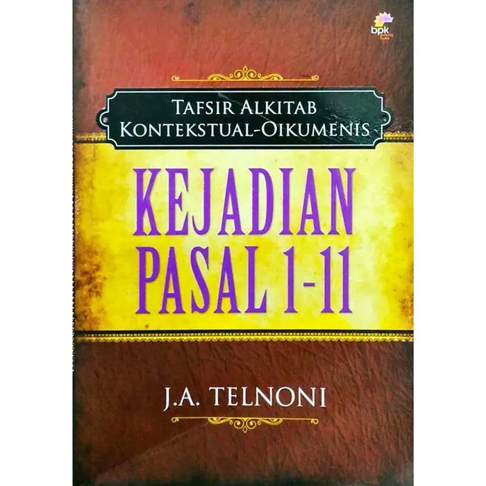 Buku Tafsiran Alkitab : Kitab Kejadian 1-11 | Lazada Indonesia