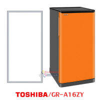 ขอบยางตู้เย็น Toshiba รุ่น GR-A16ZY ของแท้ (ขอบยางแบบขันน็อตยึด)