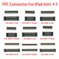 คอนเนคเตอร์ FPC สำหรับ iPad Mini 1 2 3 4 5หน้าจอสัมผัส Lcd Digitizer คลิปเชื่อมต่อบนเมนบอร์ดสายเคเบิลหลัก