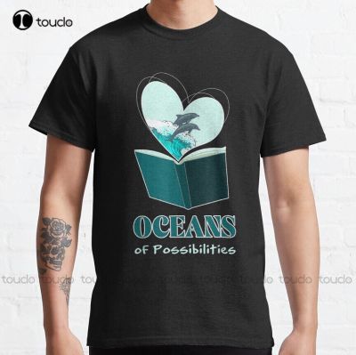 Oceans Of Possibilities Sea Animal Shark Summer Reading Classic T-Shirt Halloween&nbsp;Shirts Fashion Creative Leisure Funny T Shirts