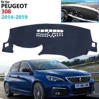 ฝาปิดแผงควบคุมแผ่นป้องกันสำหรับ Peugeot 308 T9 2014 ~ 2019 308 308sw 308gti อุปกรณ์เสริมรถยนต์ Dash Board Sunshade พรม Anti Uv