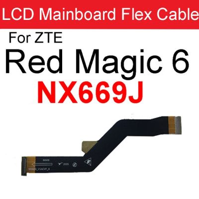 เมนบอร์ดสายพานเมนบอร์ดสำหรับ Zte Nubia Red Magic 5S 5G Nx659j 6 Pro Nx669j 7 Pro เมนบอร์ด Nx709j ชิ้นส่วนแถบตัวเชื่อมต่อ