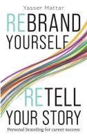 หนังสืออังกฤษใหม่ Rebrand Yourself, Retell Your Story : Personal Branding for Career Success [Paperback]