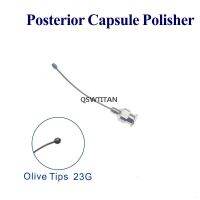 New Posterior Capsule Cannula Olive Tip Ophthalmic Eye Instruments