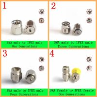 1Pcs RF Coaxial Connector SMA To IPEX Connector Test IPX with Drawings One Three Four Generations of  Stainless Steel JJKK Electrical Connectors