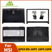 Novo caso para msi gp63 gp63vr MS 16P5 16p4 16p6 lcd capa traseira/moldura dianteira/dobradiças/encosto de mãos/caixa inferior superior caso superior preto