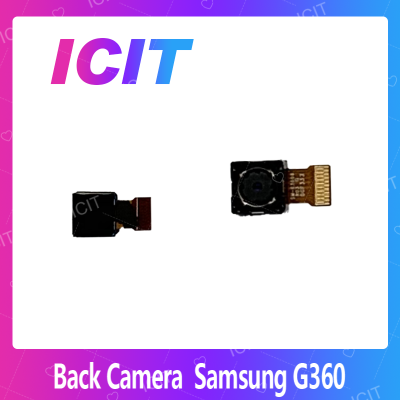 Samsung Core Prime G360/G361 อะไหล่กล้องหลัง กล้องด้านหลัง Back Camera（ได้1ชิ้นค่ะ) สินค้าพร้อมส่ง คุณภาพดี อะไหล่มือถือ (ส่งจากไทย) ICIT 2020