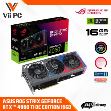 ASUS ROG Strix GeForce RTX 4060 Ti 16GB