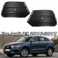 สำหรับ Audi Q3 2016-2017 8U0807681Q 8U0807682Q ซ้ายขวารถกันชนด้านล่าง Grille Fog Light Grille W Radar Hole อุปกรณ์เสริม