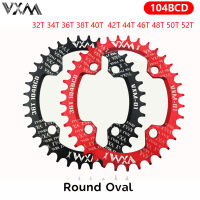 VXM 104BCD Chainring รูปไข่รอบกว้างแคบ Chainwheel MTB จักรยานเสือภูเขาจักรยาน30ครั้ง-52ครั้ง Crankset แผ่นฟันชิ้นส่วน104 BCD