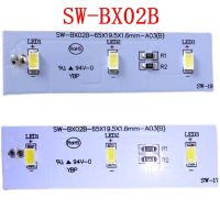 1ชิ้น SW BX02B สำหรับตู้เย็น Electrolux1หลอดไฟ LED แถบแสงแสดงชิ้นส่วนแสง