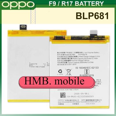 แบตเตอรี่ แท้ OPPO F9 / R17 Battery Original Model BLP681 (3500mAh) ส่งตรงจาก กทม. รับประกัน 3เดือน