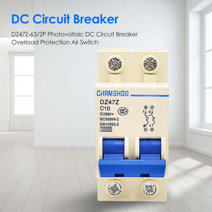 dz47z-63-2p-10a-20a-25a-ไฟฟ้าโซลาร์เซลล์-dc-circuit-breaker-ป้องกันการโอเวอร์โหลด-air-switch-miniature-circuit-leakage-protection