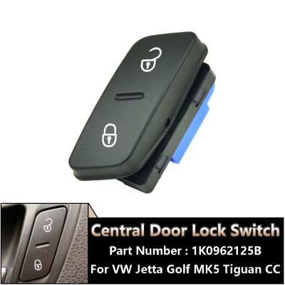 ✔►┇ NEW! Central Door Lock Control Switch Controlling Button For VW Golf Jetta MK5 Tiguan CC 1K0962125B Switch Relay Car Accessories
