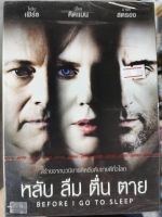 DVD : Before I Go To Sleep (2014) หลับ ลืม ตื่น ตาย    Languages : English, Thai / Subtitles : English, Thai   Time : 92 Minutes  " Colin Firth , Nicole Kidman "