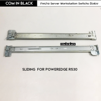 ขาแร็ก Server Sliding for PowerEdge R530 (มือ2)