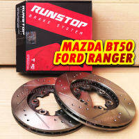 RUNSTOP จานเบรค MAZDA BT-50 4x2 ปี 2006 - 2011/ BT50 PRO ปี 2012+/ FORD WILDTRAK T6 จานเบรคแต่ง เจาะรูเซาะร่อง - คู่หน้า (ราคาต่อคู่)