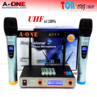 ไมโครโฟนไร้สาย/ไมค์ลอยคู่ UHF ประชุม ร้องเพลง พูด WIRELESS Microphone รุ่น A-ONE A-111