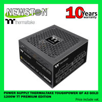 POWER SUPPLY THERMALTAKE TOUGHPOWER GF A3 GOLD 1200W - TT PREMIUM EDITION