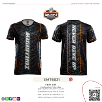 SMT6021  Adults Sublimation Muaythai T-Shirts | Born to be Muaythai