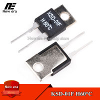 5Pcs KSD-01F H60 °C TO-220 KSD-01F H60C 60องศาอุณหภูมิอุณหภูมิควบคุมปกติเปิด H สวิทช์