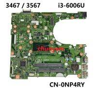 15341-1 w/ i3-6006U FOR dell Inspiron Series 14 3467 / 15 3567 Laptop Notebook Motherboard CN-0NP4RY NP4RY Mainboard