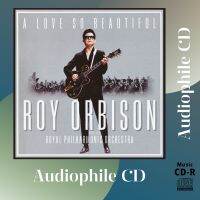 CD AUDIO เพลงสากล บันทึกเสียงดี Roy Orbison อัลบั้ม A Love So Beautiful 2017 Orchestral Version (CD-R Clone จากแผ่นต้นฉบับ) คุณภาพเสียงเยี่ยม !!