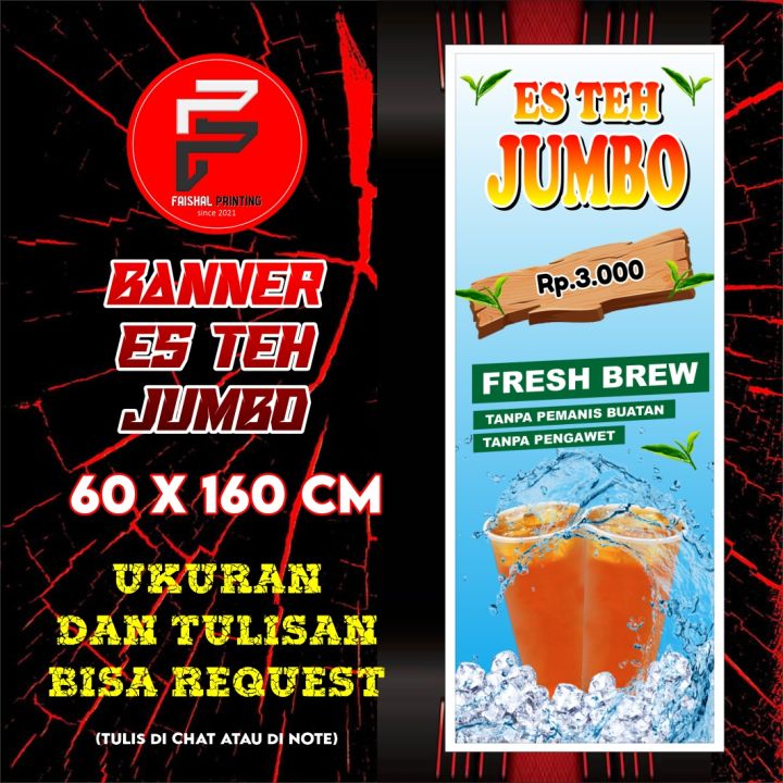Banner Es Teh Jumbo / Banner Es Teh / Banner Kustom 60 x 160 cm