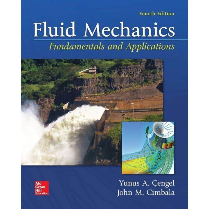 Fluid Mechanics Fundamentals and Applications full-color paperback ...