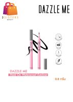 (อายไลน์เนอร์)Dazzle Me Hold On Waterproof Eyeliner กันน้ำ แห้งไว สีดำชัดไม่แพนด้า ติดทน 0.8 g