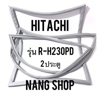 ขอบยางตู้เย็น Hitachi รุ่น R-H230PD (2 ประตู)