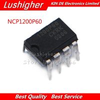 10PCS NCP1200P60 DIP-8 1200P60 DIP8 NCP1200P60G DIP WATTY Electronics