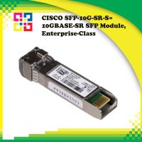 CISCO SFP-10G-SR-S= 10GBASE-SR SFP Module, Enterprise-Class