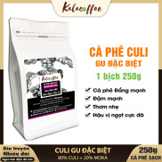 250g Cà phê nguyên chất Culi đặc biệt Kalacoffee pha phin hậu ngọt gu cực