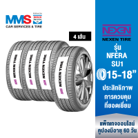 [eService] [4เส้น] NEXEN ยางรถยนต์ ขอบ 15-18 รุ่น NFERA SU1 (ติดตั้งฟรี) (แพ็กเกจนี้ราคารวมเทิร์นยางแล้ว)