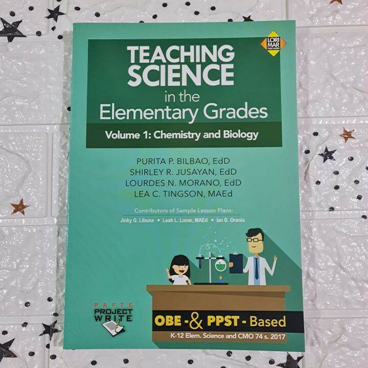 Teaching Science in the Elementary Grades volume 1 Chemistry and