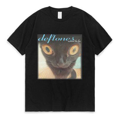 Deftones Around The Fur Cat T-Shirt Men and Hip-hop Harajuku Oversized Short Sleeves Tee Shirt Black Cotton T Shirt Tops XS-4XL-5XL-6XL