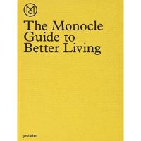[หนังสือ] The Monocle Guide to Better Living english of home homes gentle japan italy nordic nordics good business book
