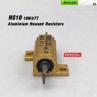 ตัวต้านทาน RESISTOR ALUMINIUM ARCOL HS10 10WATT