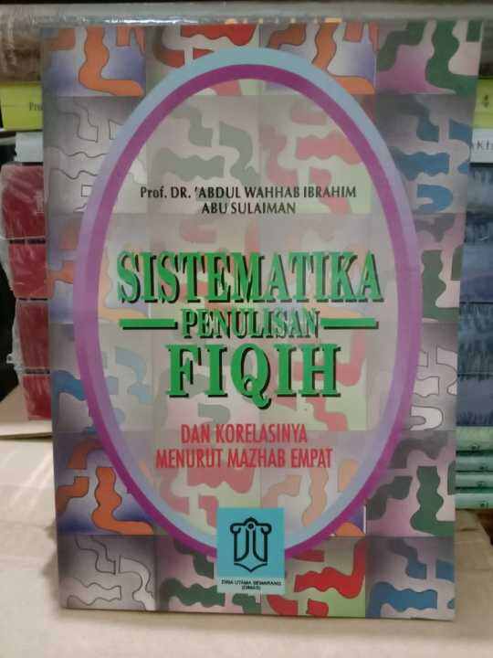 Sistematika Penulisan Fiqih Dan Korelasinya Menurut Mazhab Empat ...