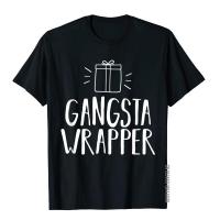 Gangsta Wrapper Christmas T-Shirt Gift Wrapping Tee T-Shirt Cotton Tops &amp; Tees For Men Outdoor T Shirt Group Coupons