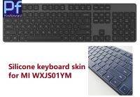 ซิลิโคน Mechanical ไร้สายเดสก์ท็อปสำหรับ XIAOMI MI WIRELESS KEYBOARD WXJS01YM แป้นพิมพ์ปกคลุม Protector ผิว-ccry73413