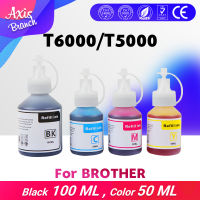 AXIS BRACH น้ำหมึก น้ำหมึกเติม BT6000BK BT5000 5000C 5000M 5000Y For Brother DCP-T300 DCP-T500W DCP-T700W MFC-T800W