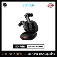 หูฟัไร้สาย Edifier Neobuds PRO ของแท้รับประกันศูนย์ไทย